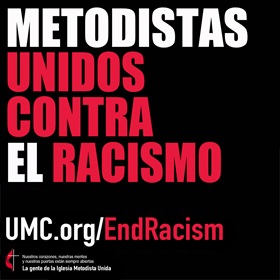 La IMU ha creado una campaña publicitaria, #EndRacism, en un esfuerzo por participar activamente en el ministerio de desmantelar el racismo y promover la justicia racial. Logotipo versión en español por Rev. Gustavo Vasquez, Noticias MU.