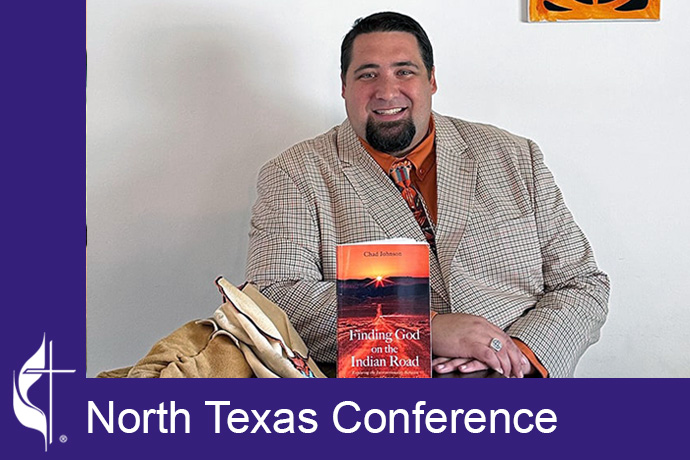 The Rev. Chad Johnson wanted to trace the historical links between his Native American heritage and his Christian spirituality while pursuing his doctorate. Photo courtesy of the North Texas Conference.
