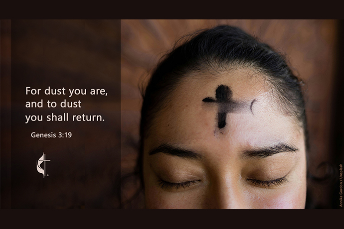 Ash Wednesday from United Methodist News. Photo by Annika Gordon on Unsplash; graphic by Laurens Glass, UM News.