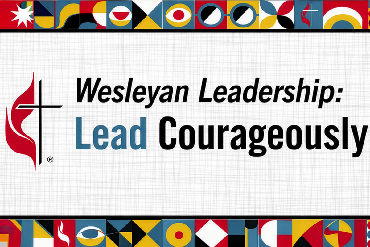 The final webinar in a series discussing The United Methodist Church’s new vision statement examines the Wesleyan understanding of ecclesiology and the call to “lead courageously.” Graphic courtesy of United Methodist Communications.